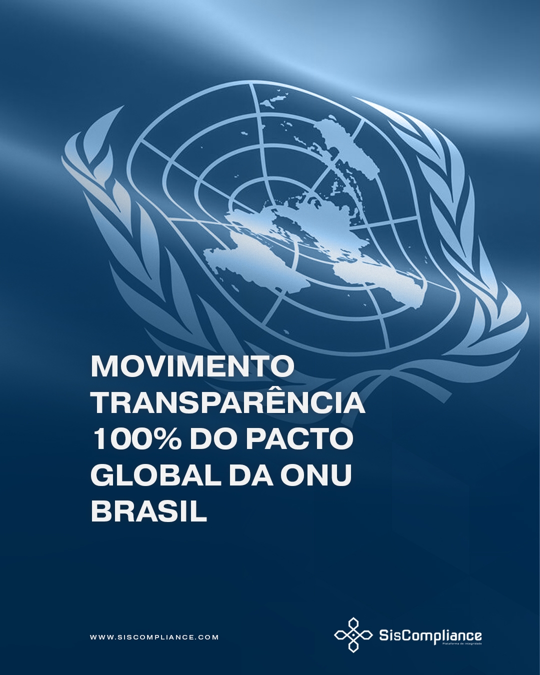 Movimento Transparência 100% Do Pacto Global Da ONU Brasil ...