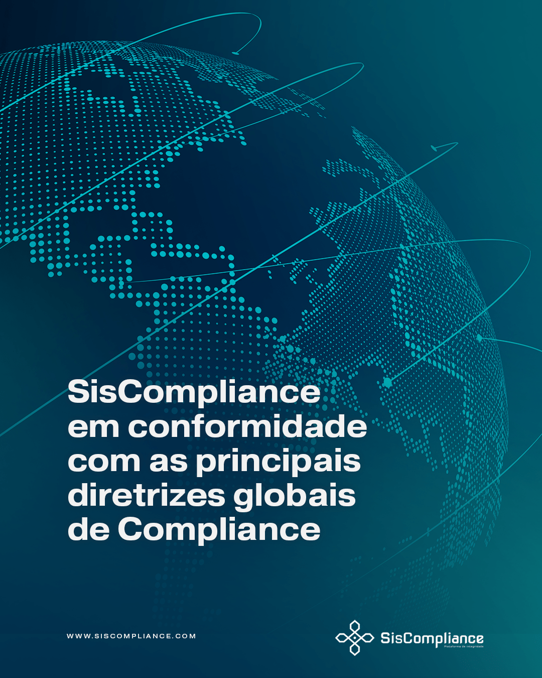 Tecnologia Em Conformidade Com As Principais Diretrizes Globais De Compliance Siscompliance